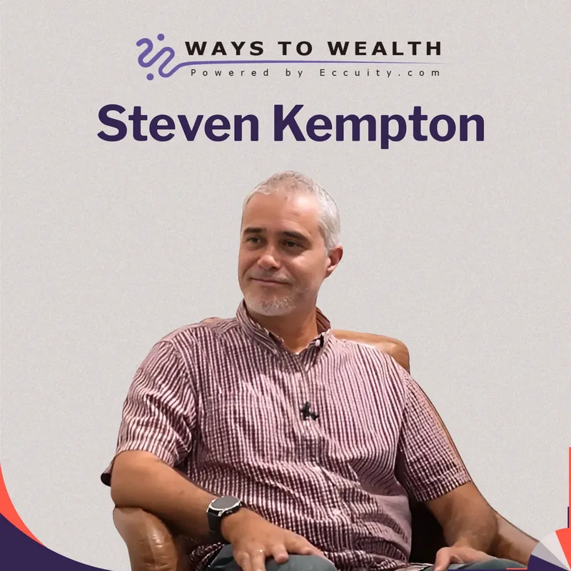Redefining Wealth, with Steven Kempton